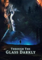 Through the Glass Darkly (2020)