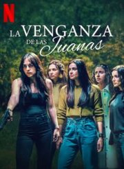La Venganza de las Juanas S01E16