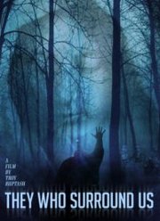 They Who Surround Us (2020)