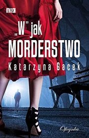 W jak morderstwo Aka In for a Murder (2021)