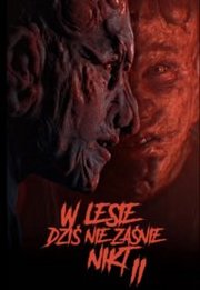 W lesie dzis nie zasnie nikt 2 Aka Nobody Sleeps in the Woods Tonight 2 (2021)