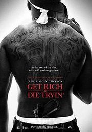 Get Rich or Die Tryin' (2005)