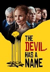 The Devil Has a Name (2019)