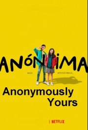 Anónima Aka Anonymously Yours (2021)