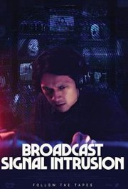 Broadcast Signal Intrusion (2021)