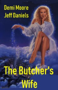 The Butcher's Wife (1991) The Butcher's Wife (1991)