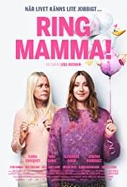 Call Mom! Aka Ring Mamma! (2019)