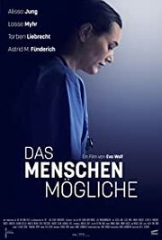 A Matter of Life Aka Das Menschenmögliche (2019)