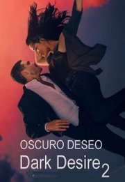 Dark Desire S02E02