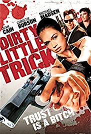Dirty Little Trick (2011)