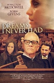 Dreams I Never Had (2017)