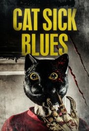 Cat Sick Blues (2015)