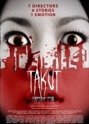 Takut: Faces of Fear (2008)