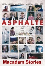 Asphalte Aka Macadam Stories (2015)