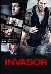 Invasor Aka Invader (2012)