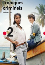 Tropiques Criminels S02E07