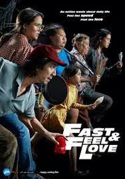 Fast & Feel Love Aka Fast And Feel Love (2022)
