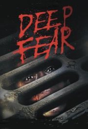 Deep Fear (2022)