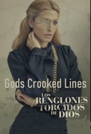 Los renglones torcidos de Dios Aka Gods Crooked Lines (2022)