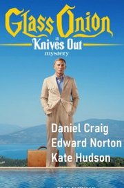 Glass Onion: A Knives Out Mystery (2022)