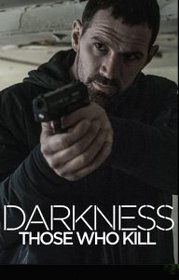 Darkness: Those Who Kill S03E01