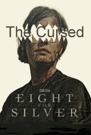 The Cursed aka Eight for Silver (2021)