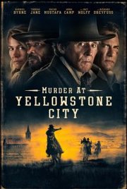 Murder at Yellowstone City (2022)
