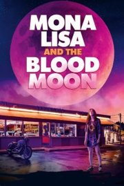 Mona Lisa and the Blood Moon (2021)