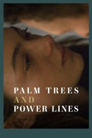 Palm Trees and Power Lines (2022)
