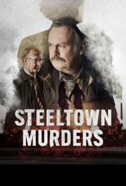 Steeltown Murders S01E01