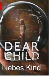 Dear Child S01E01