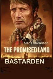 Bastarden Aka The Promised Land (2023)