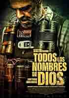 Todos los nombres de Dios aka All the Names of God (2023)