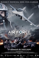 Air Force: The Movie - Selagi Bernyawa (2022)