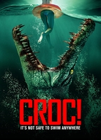 Croc! Aka Crocodile Vengeance (2022)
