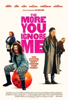 The More You Ignore Me (2018)