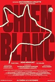 Chien Blanc aka White Dog (2022)