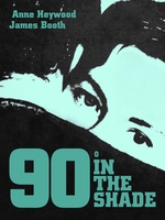 90 Degrees in the Shade Aka Ninety Degrees in the Shade (1965)
