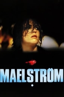 Maelström Aka Maelstrom (2000)