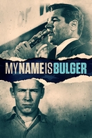 My Name Is Bulger (2021)
