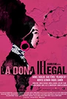 La dona il·legal Aka Illegal Woman (2020)
