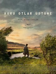 About Dry Grasses Aka Kuru Otlar Üstüne (2023)