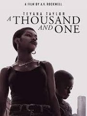 A Thousand and One (2023)