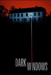 Dark Windows (2023)