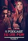 A Podcast to Die For (2023)