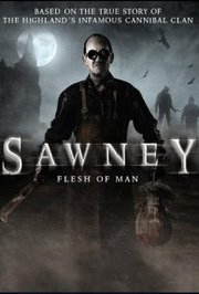 Sawney: Flesh of Man aka Lord of Darkness (2012)