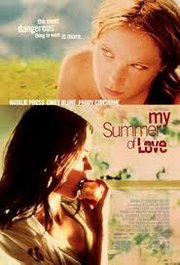 My Summer Of Love (2004)