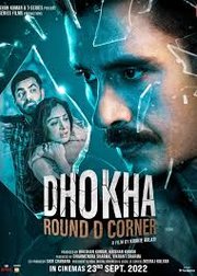 Dhokha: Round D Corner (2022)