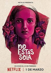 No estás sola Aka You Are Not Alone: Fighting the Wolf Pack (2024)