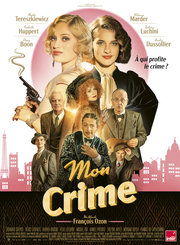 Mon crime Aka The Crime Is Mine (2023)